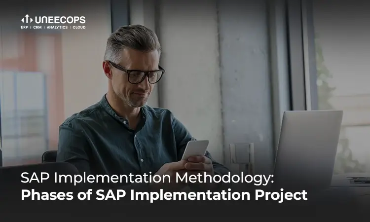 SAP Implementation Methodology: Phases of SAP Implementation Project